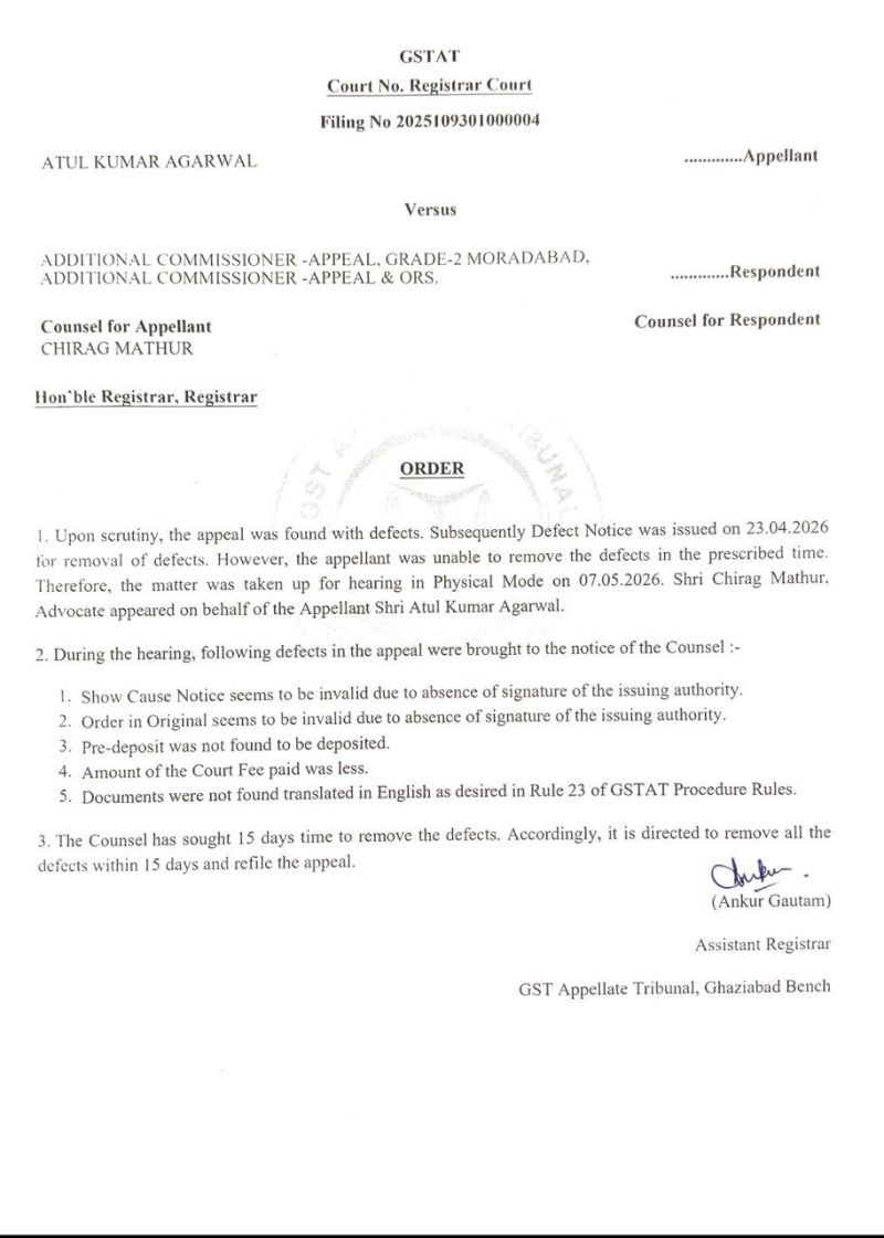 GSTAT Registrar Court order dated 7 May 2026 listing five defects in the appeal of Atul Kumar Agarwal, including the Rule 23 translation defect